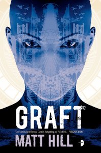 Graft by Matt Hill - UK Paperback Edition