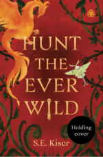 Hunt the Ever Wild