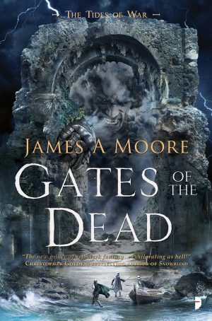 Gates of the Dead by James A Moore