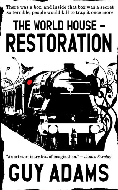 The World House - Restoration, by Guy Adams